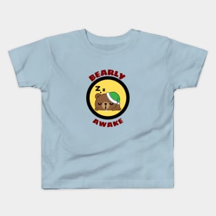 Bearly Awake - Cute Bear Pun Kids T-Shirt